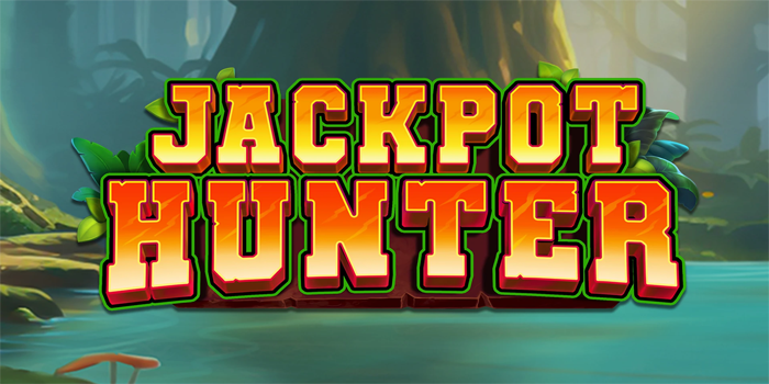Jerukwin - Strategi Mendapatkan Jackpot Slot Jackpot Hunter